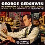 George Gershwin de Broadway au Metropolitan Opera