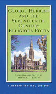 George Herbert and the Seventeenth-Century Religious Poets