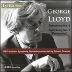 George Lloyd: Symphonies Nos. 6 & 7 "Proserpine"