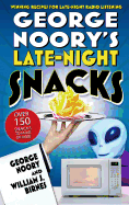 George Noory's Late-Night Snacks: Winning Recipes for Late-Night Radio Listening