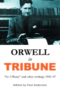 George Orwell in "Tribune"