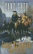 George Washington, Frontiersman