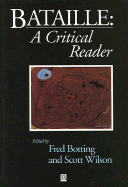 Georges Bataille: A Critical Reader