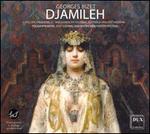 Georges Bizet: Djamileh
