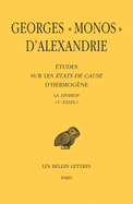 Georges Monos d'Alexandrie, Etudes Sur Les Etats de Cause d'Hermogene: La Division (I - XXXIX) (XL-LIV)