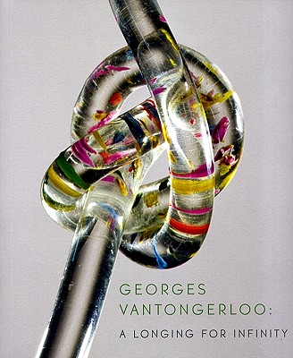 Georges Vantongerloo: A Longing for Infinity - Museo Nacional Centro De Arte Reina Sofia (Creator)