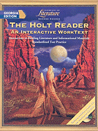 Georgia Elements of Literature, Second Course: Instruction in Reading Literature and Informational Materials Standardized Test Practice: The Holt Reader: An Interactive Worktext