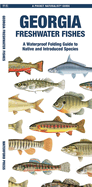 Georgia Freshwater Fishes: A Folding Guide to Native and Introduced Species