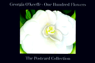 Georgia O'Keeffe 100 Flowers Postcard Book