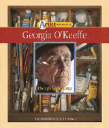 Georgia O'Keeffe: The Life of an Artist