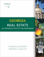 Georgia Real Estate: An Introduction to the Profession - Jacobus, Charles J, and Gillett, Thomas E