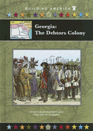 Georgia: The Debtors Colony