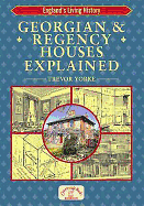 Georgian & Regency Houses Explained