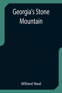 Georgia's Stone Mountain
