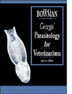 Georgi's Parasitology for Veterinarians - Georgi, Jay R., and Bowman, Dwight D. (Revised by)