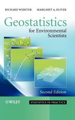 Geostatistics for Environmental Scientists - Webster, Richard, and Oliver, Margaret A