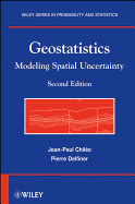 Geostatistics: Modeling Spatial Uncertainty