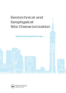 Geotechnical and Geophysical Site Characterization: Proceedings of the Third International Conference on Site Characterization ISC'3, Taipei, Taiwan, 1-4 April 2008