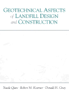 Geotechnical Aspects of Landfill Design and Construction