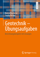 Geotechnik - bungsaufgaben: Berechnungsbeispiele mit Lsungen