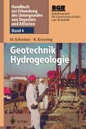 Geotechnik Hydrogeologie - Bundesanstalt f?r Geowissenschaften und Rohstoffe (BGR) (Editor), and Schreiner, Matthias, and Kreysing, Klaus
