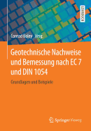 Geotechnische Nachweise Und Bemessung Nach EC 7 Und Din 1054: Grundlagen Und Beispiele