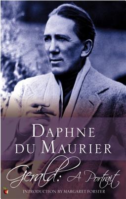 Gerald: A Portrait - du Maurier, Daphne