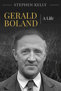 Gerald Boland: A Biography