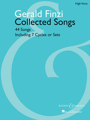 Gerald Finzi Collected Songs: 44 Songs, Including 7 Cycles or Sets - Finzi, Gerald (Composer)