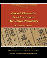 Gerard Clauson's Skeleton Tangut (Hsi Hsia) Dictionary: A Facsimile Edition