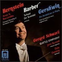 Gerard Schwarz Conducts Bernstein, Barber, Gershwin - Dale Duesing (baritone); Jane Bunnell (mezzo-soprano); Seattle Symphony Orchestra; Gerard Schwarz (conductor)