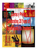 Geras y Prietas: Celebrating 20 Years of Borderlands