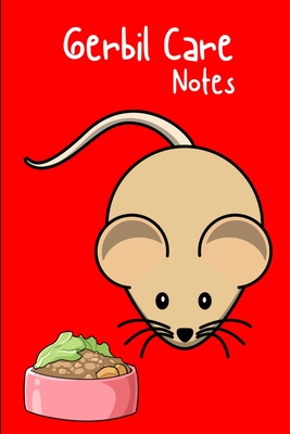 Gerbil Care Notes: Specially Designed Fun Kid-Friendly Daily Gerbil Log Book to Look After All Your Small Pet's Needs. Great For Recording Feeding, Water, Cleaning & Gerbil Activities with Personal Name Page. - Books, Petcraze