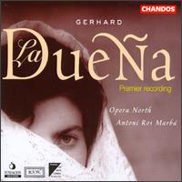 Gerhard: The Duenna - Adrian Clarke (baritone); Anne Taylor (soprano); Bruce Budd (baritone); Claire Powell (soprano);...