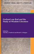 Gerhard von Rad and the Study of Wisdom Literature
