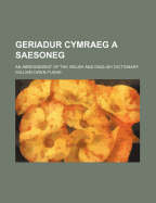 Geriadur Cymraeg a Saesoneg: An Abridgement of the Welsh and English Dictionary