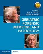 Geriatric Forensic Medicine and Pathology