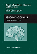 Geriatric Psychiatry: Advances and Directions, an Issue of Psychiatric Clinics: Volume 34-2