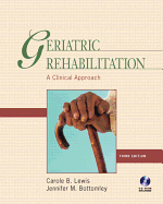 Geriatric Rehabilitation: A Clinical Approach