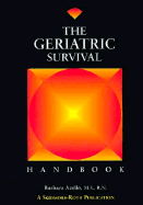 Geriatric Survival Handbook
