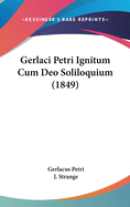 Gerlaci Petri Ignitum Cum Deo Soliloquium (1849)