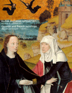 German and French Paintings: 15th & 16th Cent.