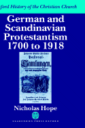 German and Scandinavian Protestantism 1700-1918