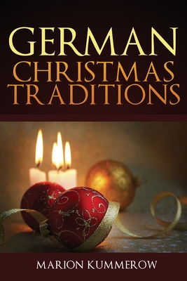 German Christmas Traditions - Kummerow, Marion