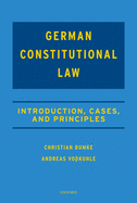 German Constitutional Law: Introduction, Cases, and Principles