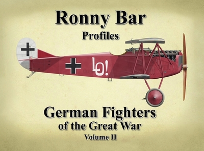 German Fighters of the Great War - Vol 2 - Barr, Ronny