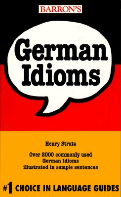 German Idioms - Strutz, Henry