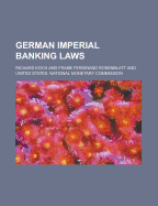 German Imperial Banking Laws