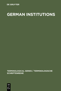 German Institutions: Designations, Abbreviations, Acronyms