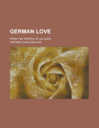 German Love: From the Papers of an Alien